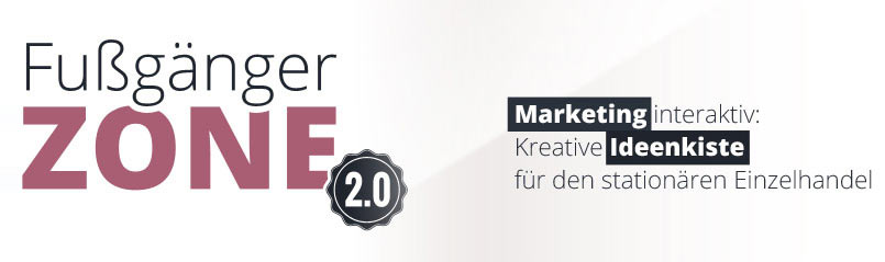 Marketing für den stationären Einzelhandel - Ideen, Vorlagen Marketing für den stationären Einzelhandel - Ideen, Vorlagen