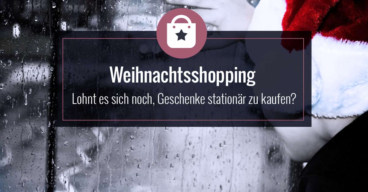 Lohnt sich lokal Shoppen überhaupt noch? 1 weihnachtsshopping