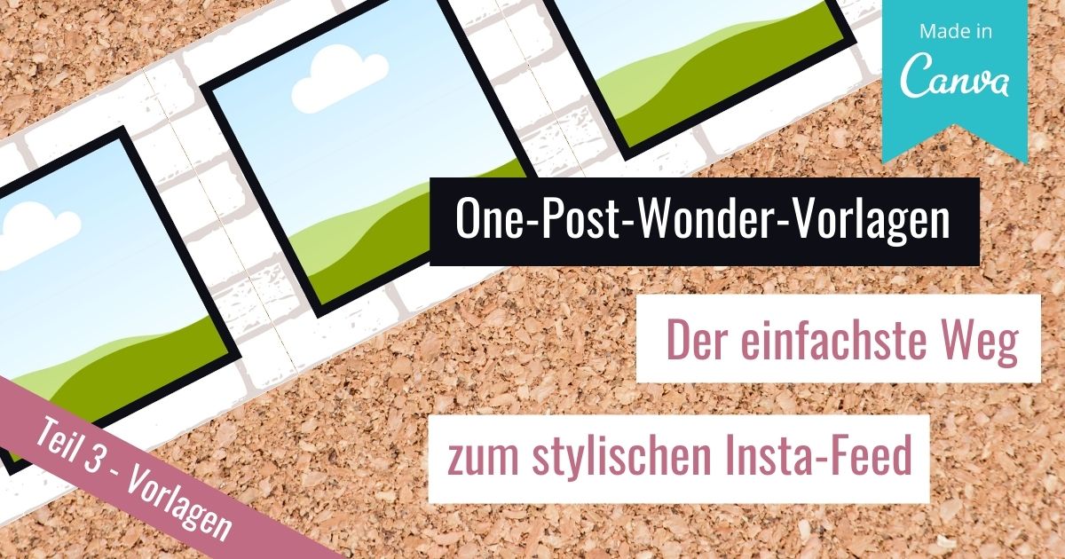 One-Post-Wonder-Vorlagen für einen stylischen Instagram-Feed 1 instagram grid vorlagen visual