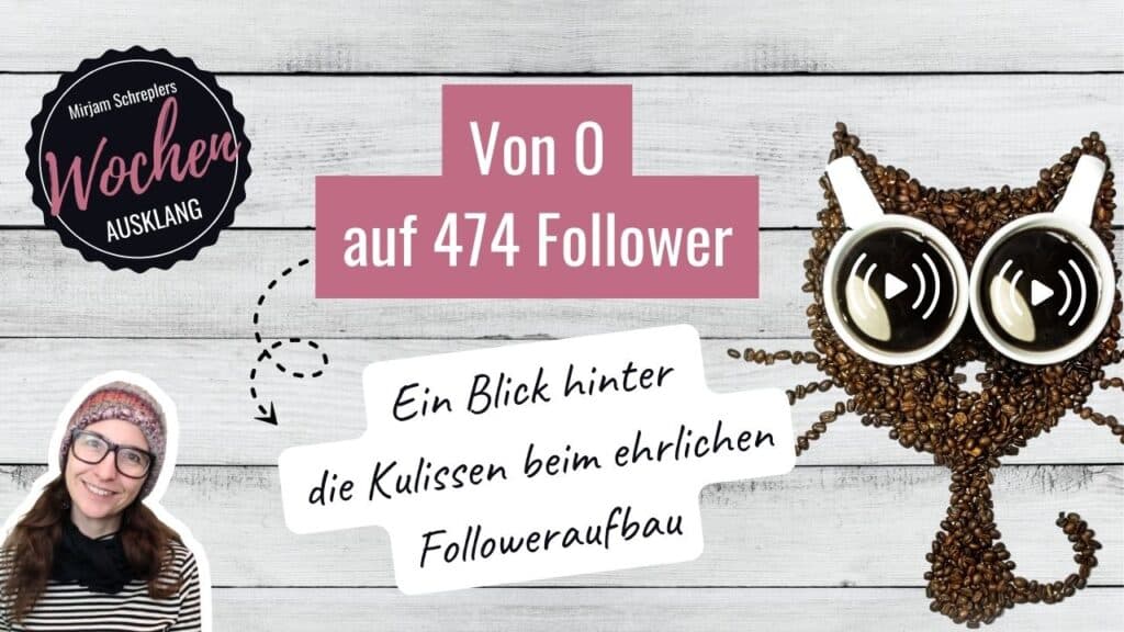 von 0 auf 474 follower