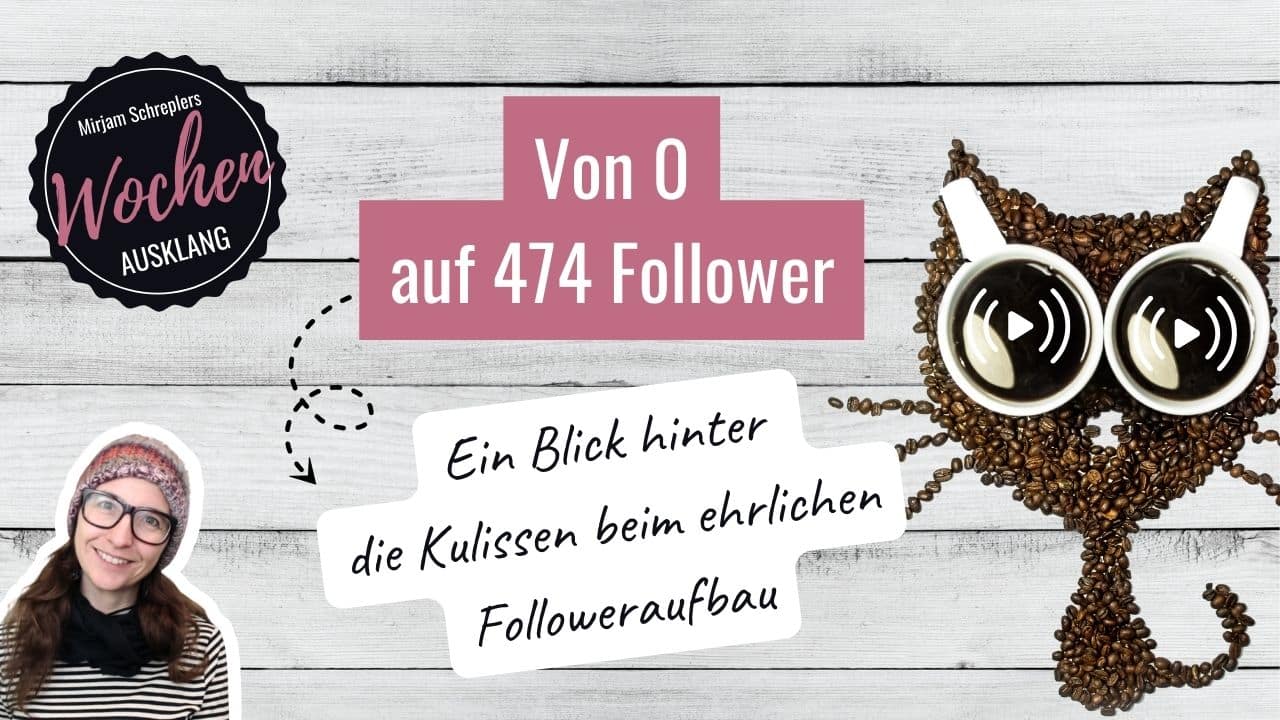 von 0 auf 474 follower
