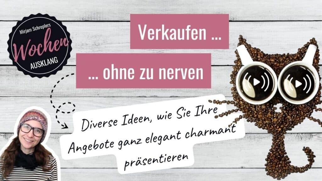 wochenausklang verkaufen ohne nerven 1