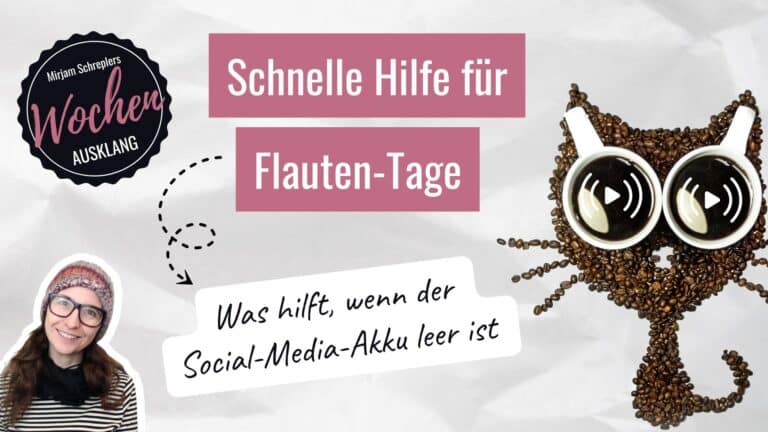67 | Erste-Hilfe-Ideen für Social-Media-Tiefs